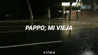 pappo; mi vieja [letra/lyrics]