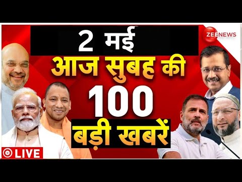 Aaj Ki Taaza Khabar Live: Top 100 News Today 