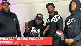 Rants N Bants & Expressions | Winners Talking Podcast: Episode 80 | People Didnt Know We're Brothers