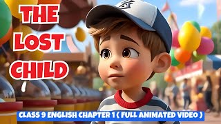 The Lost Child Class 9 | English Chapter 1 | Full Explanation ( Animation )