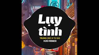 Lụy Tình (Remix Vinahouse)