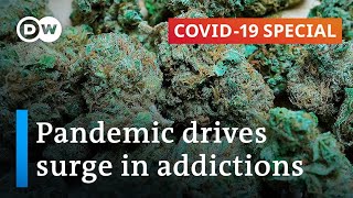 High on lockdown: Substance abuse during the pandemic | COVID-19 Special