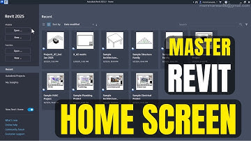 Revit 2025 Home Screen Tutorial | Navigate User Interface & Start Projects in Revit Architecture