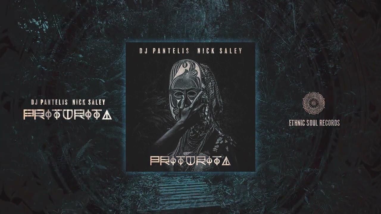 DJ Pantelis & Nick Saley - Priturita  [Ethnic Soul Records]