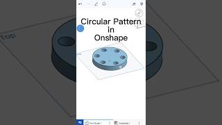 circular pattern in Onshape Mobile #shorts