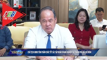 Chủ tịch UBND tỉnh thăm chúc tết các Tập đoàn doanh nghiệp tại thành phố Hồ Chí Minh | ATV Tin tức