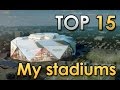 Minecraft - TOP 15 My Stadiums! [Official]