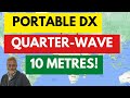 Ham Radio: 10 Metres Quarter-Wave Portable DX
