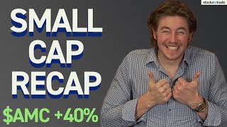 Small Cap Recap: It’s Over For Short Sellers, AMC Stock To The Moon 🚀