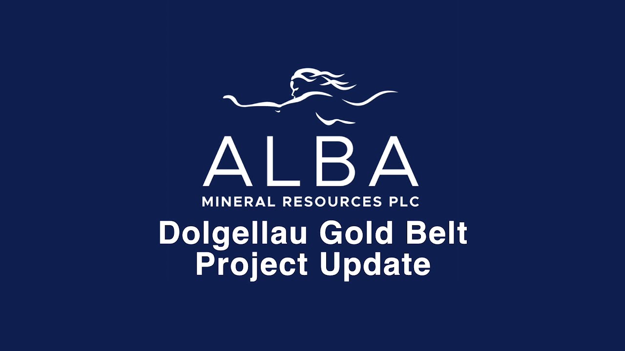 ALBA Mineral Resources - Dolgellau Gold Belt Update August 2021