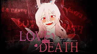 Video thumbnail of "【 꽃감이 】 - 『 LOVE and DEATH 』 ( cover )"