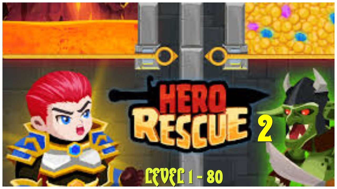 Hero Rescue 2 Walkthrough All Levels 1 80 YouTube hero-rescue-2-walkthrough-all-levels-1-80-youtube