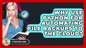 Why Use Python For Automating File Backups To The Cloud? - Python Code School