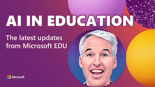 AI in Education - the latest updates from Microsoft EDU by Mike Tholfsen 12,683 views 2 months ago 32 minutes