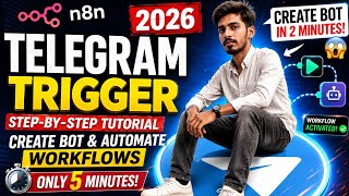 n8n Telegram Trigger Tutorial 2026 | Create Telegram Bot & Automate Workflows (only 5 minutes)