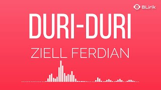 🎵 DURI DURI - ZIELL FERDIAN | LIRIK | AKUSTIK