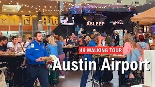 AUSTIN-BERGSTROM Airport [AUS] Terminal Tour 🇺🇸 Walk 4K 2024