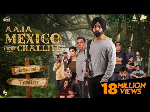 Aaja Mexico Challiye | Official Trailer | Ammy Virk | Thind Motion Films | Releasing 25th Feb 2022