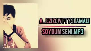 Abray Ezizow ft YslamAli - Soydum seni.mp3