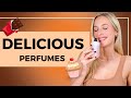 The BEST SMELLING delicious perfumes