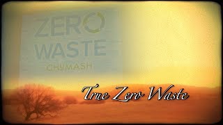 True Zero Waste