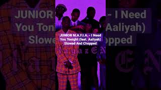 JUNIOR M.A.F.I.A. - I Need You Tonight (feat. Aaliyah) Slowed And Chopped #aaliyah #juniormafia