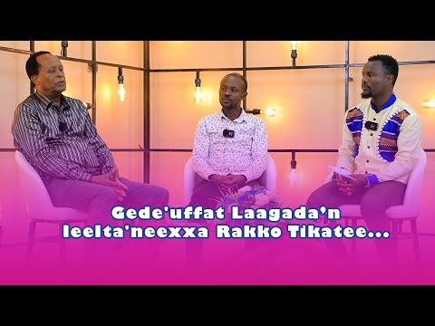 Gede Uffat Laagadixxe La Onfachcho N Leelta Neexxa Rakko Tikatee