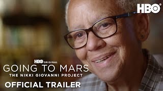 Going to Mars: The Nikki Giovanni Project | Official Trailer | HBO