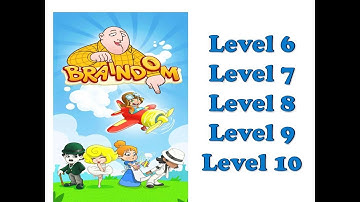 Braindom 1 - Level 6 7 8 9 10