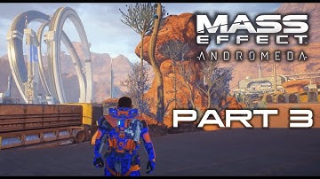 MASS EFFECT ANDROMEDA Walkthrough Gameplay (Veteran / Tech) Part 3 – EOS