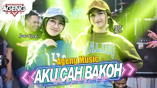 AKU CAH BAKOH - DUO AGENG (Indri x Sefti) ft Ageng Music (Official Live Music)