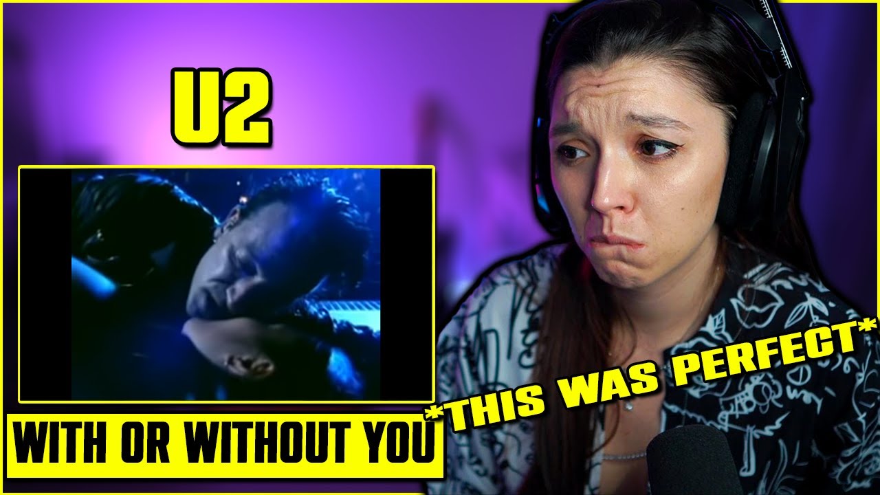 U2 – With Or Without You, FIRST TIME REACTION