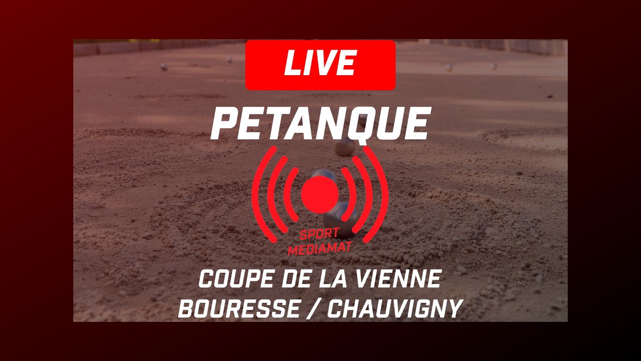 Miniature de la vidéo : 🎯 Pétanque – Coupe de la Vienne | Bouresse vs Chauvigny | Sportmediamat