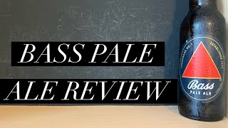 Bass Pale Ale Review , The World's First Trademark , Bottled Ale Review