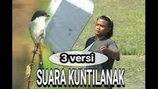 Masteran suara kuntilanak 3 versi.