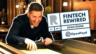 Dr. Ozan Ozerk S1 Ep3 Fintech Rewired