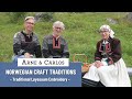 Norwegian Craft Traditions with ARNE & CARLOS. 7. Learning Traditional Løyesaum Embroidery