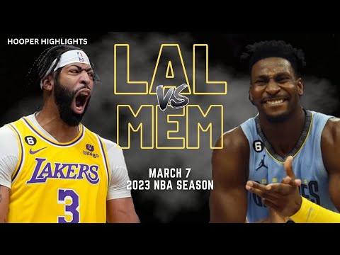 Los Angeles Lakers vs Memphis Grizzlies Full Game Highlights | Mar 7 | 2023 NBA Season