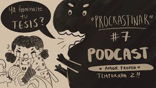 COMO DEJAR DE PROCRASTINAR  PODCAST