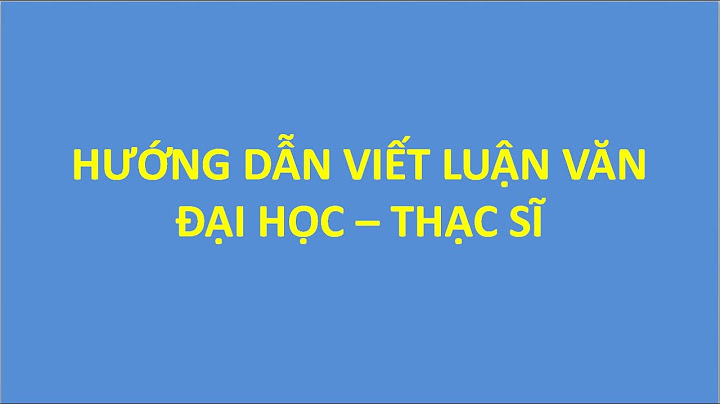 Bài luận văn ngành mầm non tốt nghiệp thạc sĩ năm 2024