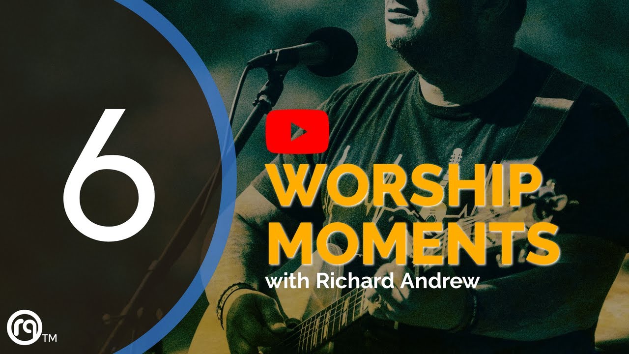 Worship Moments #6