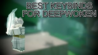 THESE ARE THE BEST KEYBINDS | Deepwoken