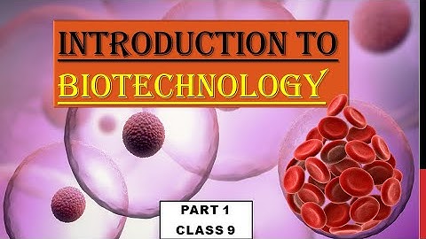 What is BIOTECHNOLOGY? #TISSUE & Types of TISUES. #Lesson- Introduction to Biotechnology. (Class 9)
