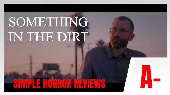 Something in the Dirt review – meta DIY sci-fi is a paean to LA esoterica, Movies
