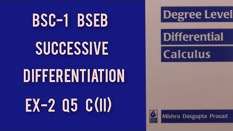 Bsc-1 Successive differentiation Differential Calculus Ex-2 Q5 c(ii) solution Das Gupta BSEB math