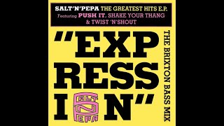 Salt N Pepa Feat. EU  - Shake Your Thang (It's Your Thing) (1988 - Maxi 45T)