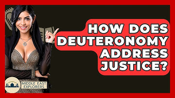 How Does Deuteronomy Address Justice? - Middle East Explorers