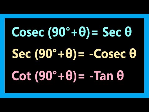 Cosec 90 Plus Theta || Sec 90 Plus Theta || Cot 90 Plus Theta || Trigonometry