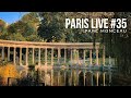 Archive Episode (2018): Parc Monceau - Paris Live #35