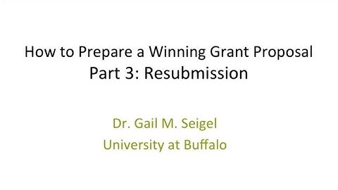How to Prepare a Winning Grant Proposal– Part 3: Resubmission